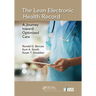 The Lean Electronic Health Record: A Journey Toward Optimized Care