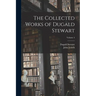 The Collected Works of Dugald Stewart; Volume 4
