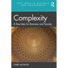 Complexity: A Key Idea for Business and Society