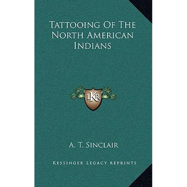 Tattooing of the North American Indians