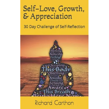 Self-Love, Growth, & Appreciation: 30 Day Challenge of Self-Reflection