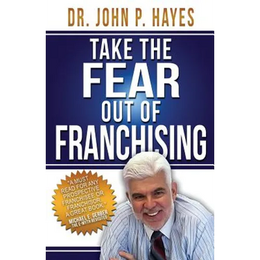 Take the Fear Out of Franchising