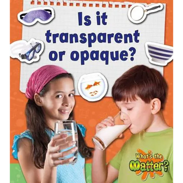 Is It Transparent or Opaque?