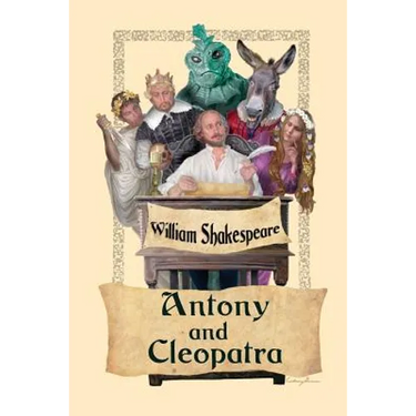 Antony and Cleopatra: A Classic Shakespeare Tragedy of Love, Power, and Empire