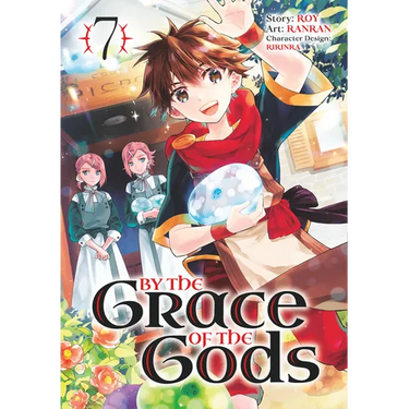 By the Grace of the Gods 07 (Manga)