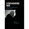 Storyboarding Noir: Image, Memory, and Personal Style: Ran Blake on Film