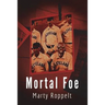 Mortal Foe