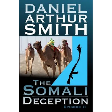The Somali Deception Episode II