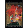 The School Among the Ruins: Poems 2000-2004