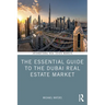 The Essential Guide to the Dubai Real Estate Market