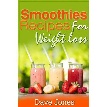 Smoothie Recipes for Rapid Weight Loss