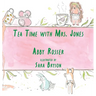 Tea Time with Mrs. Jones