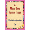 A Mind That Found Itself