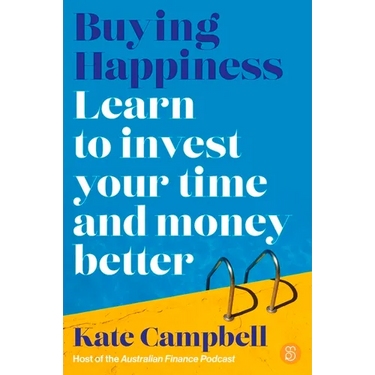 Buying Happiness: Learn to Invest Your Time and Money Better