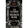 The Testament of Magdalen Blair