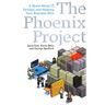 The Phoenix Project: A Novel about It, Devops, and Helping Your Business Win