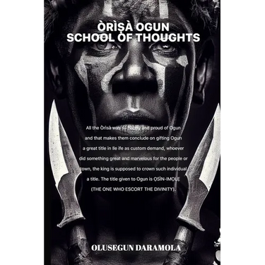 ÒrìṢà Ogun School of Thoughts