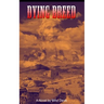 Dying Breed
