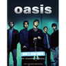 Oasis Don't Look Back: The Illustrated Biography