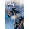 Goodbye Sweet Prince