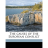The Causes of the European Conflict