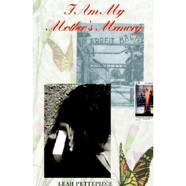 I Am My Mother's Memory