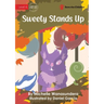 Sweety Stands Up