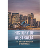 History Of Australia: The British Invasion Of Australia
