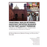Traditional Muslims Networks: Pakistan's Untapped Resource in the Fight Against Terrorism