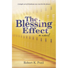 The Blessing Effect: A Single Act of Kindness Can Rewrite the Future