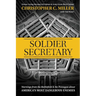 Soldier Secretary: Warnings from the Battlefield & the Pentagon about America's Most Dangerous Enemies