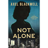 Not Alone: A Lorena Johnstone Thriller