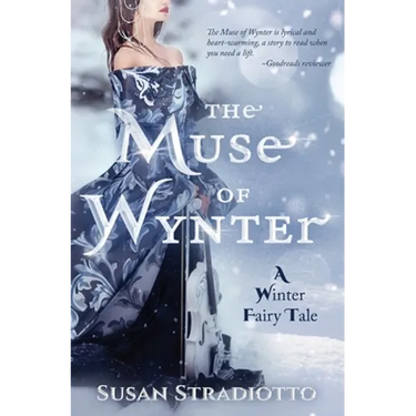 The Muse of Wynter: A Winter Fairy Tale