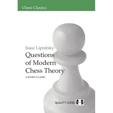 Questions of Modern Chess Theory