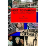 Next To Famous: My Life..., Before I Forget It!
