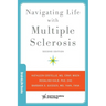 Navigating Life with Multiple Sclerosis