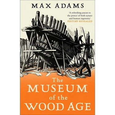 The Museum of the Wood Age