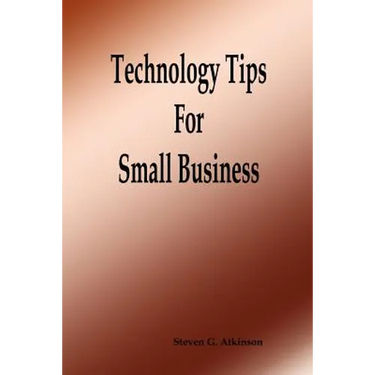 Technology Tips for Small Business
