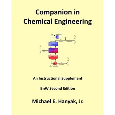 Companion in Chemical Engineering: An Instructional Supplement, BnW Second Edition