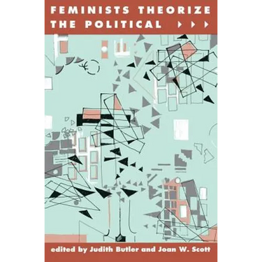Feminists Theorize the Political