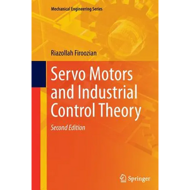 Servo Motors and Industrial Control Theory