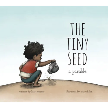 The Tiny Seed: A Parable
