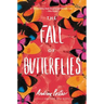 The Fall of Butterflies