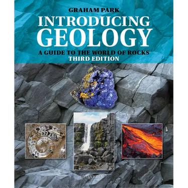 Introducing Geology: A Guide to the World of Rocks
