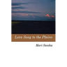 Love Song to the Plains