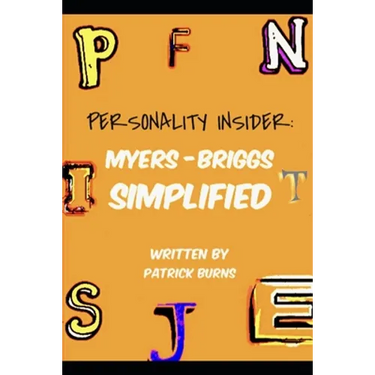 Personality Insider: Myers-Briggs Simplified
