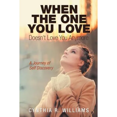 When the One You Love Doesn't Love You Anymore: A Journey of Self Discovery