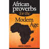 African Proverbs for the Modern Age
