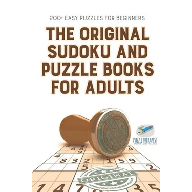 The Original Sudoku and Puzzle Books for Adults 200+ Easy Puzzles for Beginners
