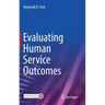 Evaluating Human Service Outcomes